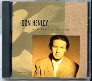 Don Henley - How Bad Do You Want It